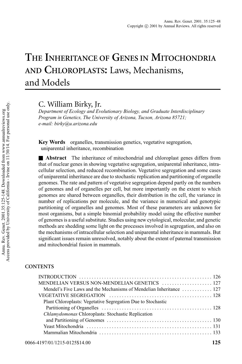 THE INHERITANCE of GENES in MITOCHONDRIA and CHLOROPLASTS: Laws, Mechanisms, and Models