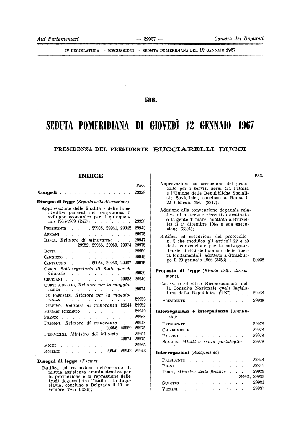 Seduta Pomeridiana Di Giovedì 12 Gennaio 1967