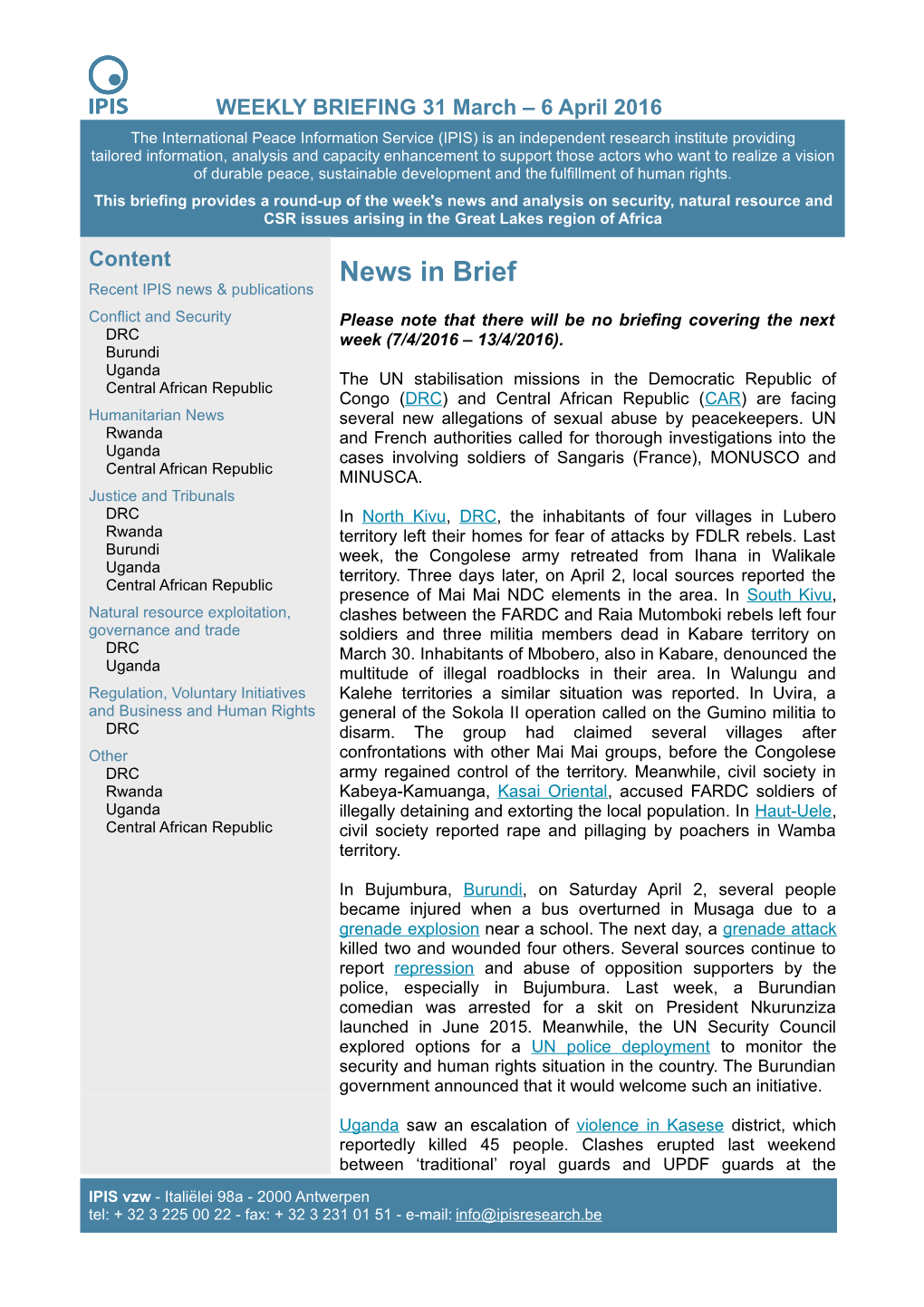 WEEKLY BRIEFING 31 March – 6 April 2016
