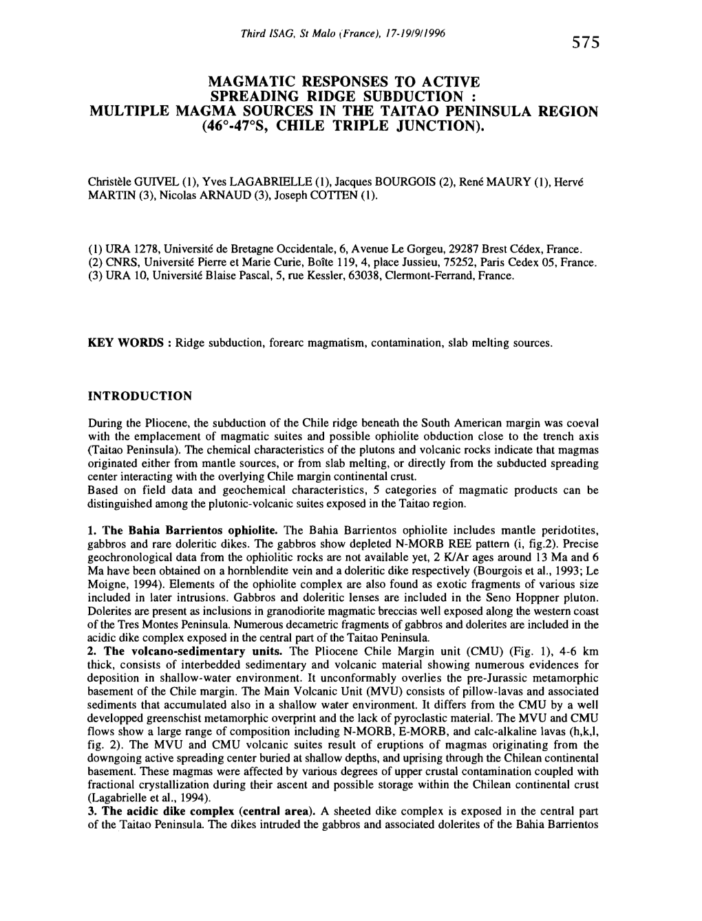 Multiple Magma Sources in the Taitao Peninsula Region (46"-47"S, Chile Triple Junction)