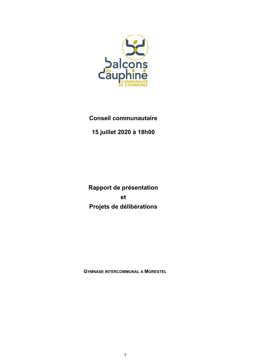Conseil Communautaire 15 Juillet 2020 À 18H00 Rapport De Présentation Et Projets De Délibérations