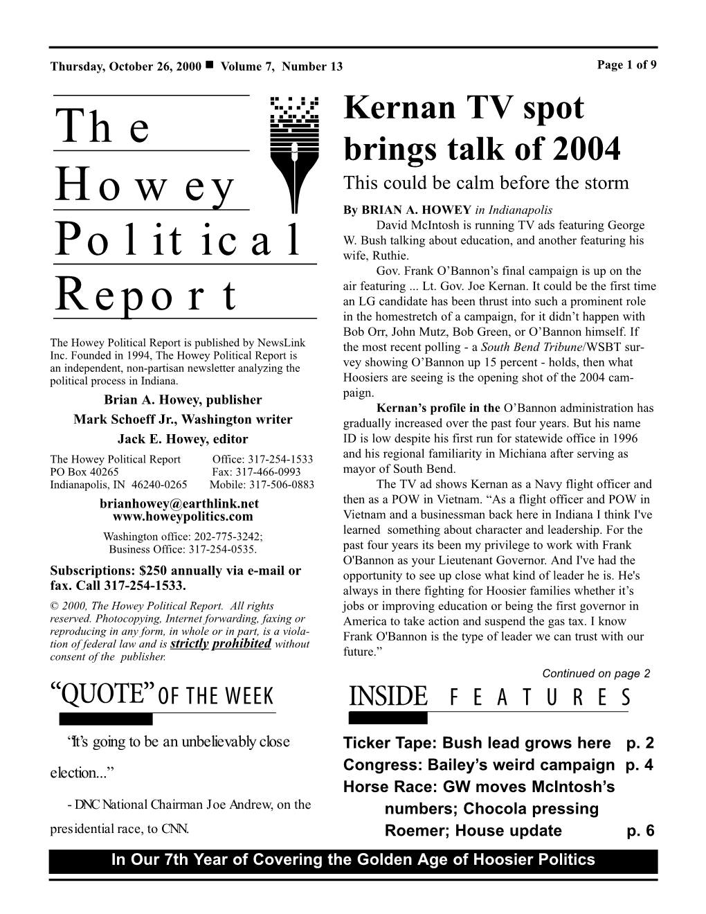 The Howey Political Report Is Published by Newslink the Most Recent Polling - a South Bend Tribune/WSBT Sur- Inc