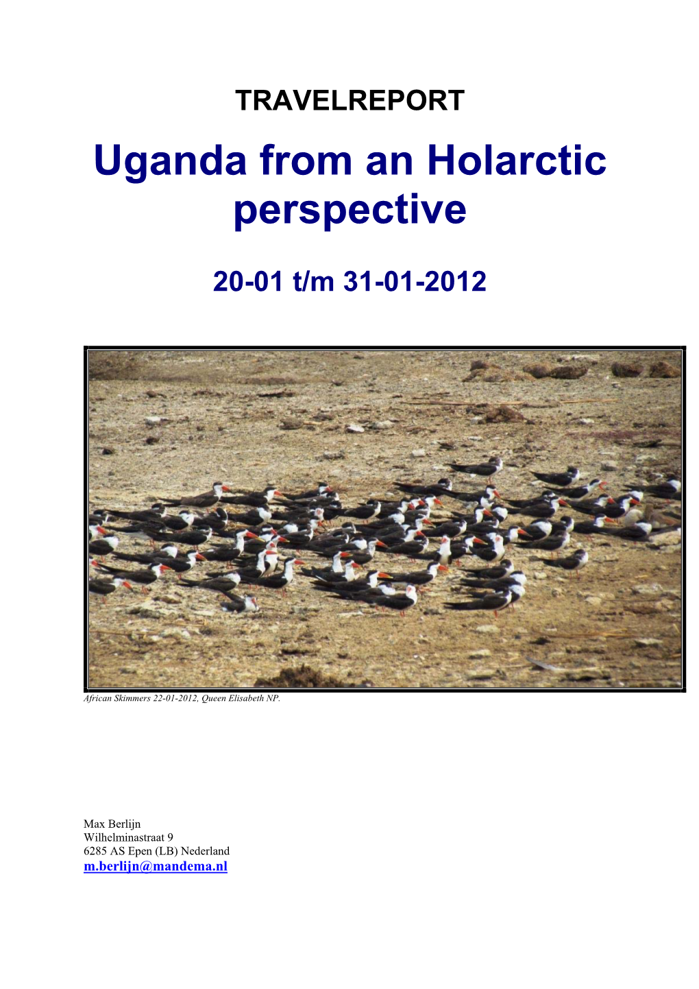 Uganda from an Holarctic Perspective