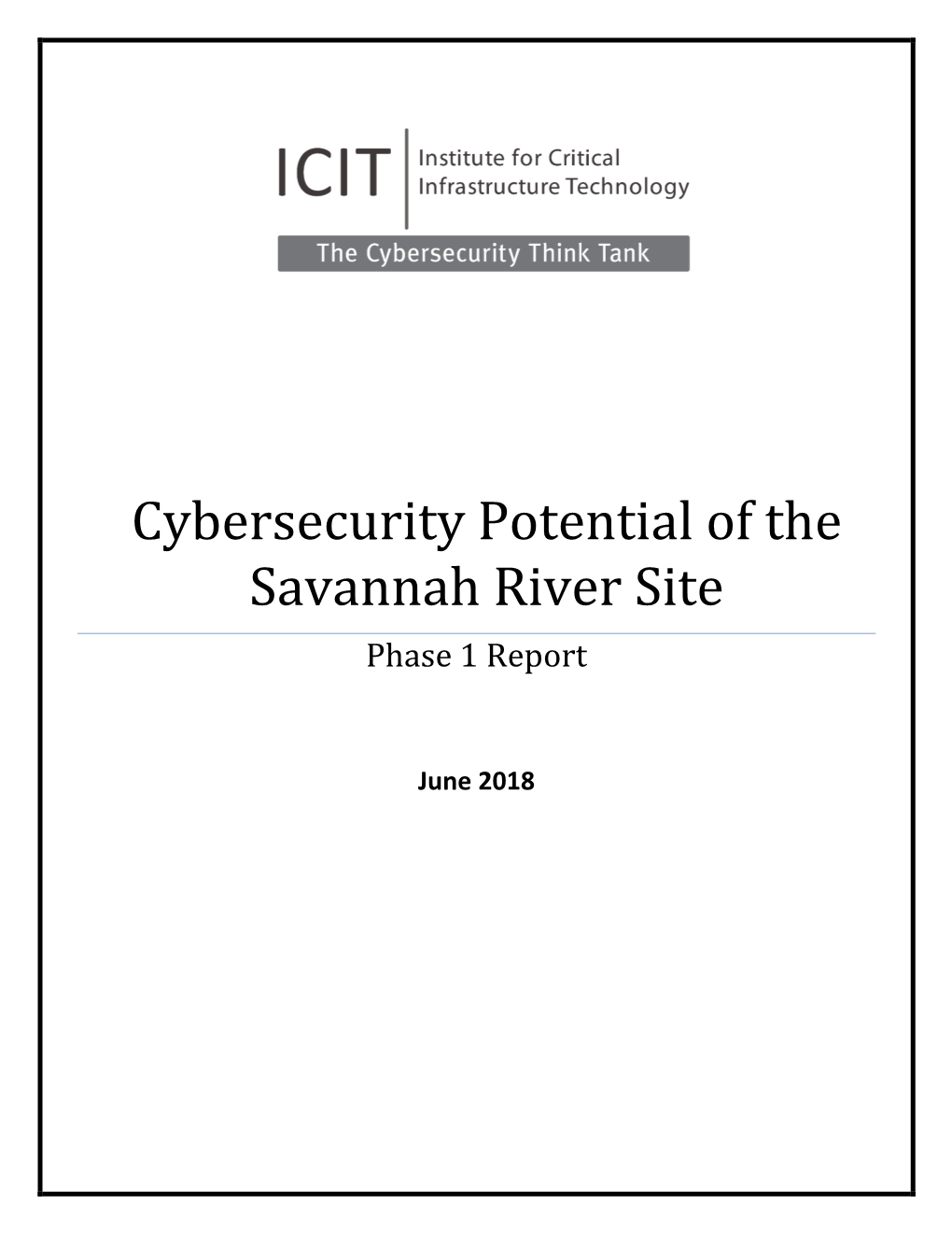 Cybersecurity Potential of the Savannah River Site Phase 1 Report