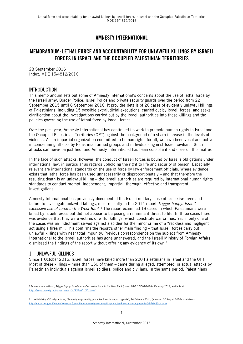 Lethal Force and Accountability for Unlawful Killings by Israeli Forces in Israel and the Occupied Palestinian Territories MDE 15/4812/2016