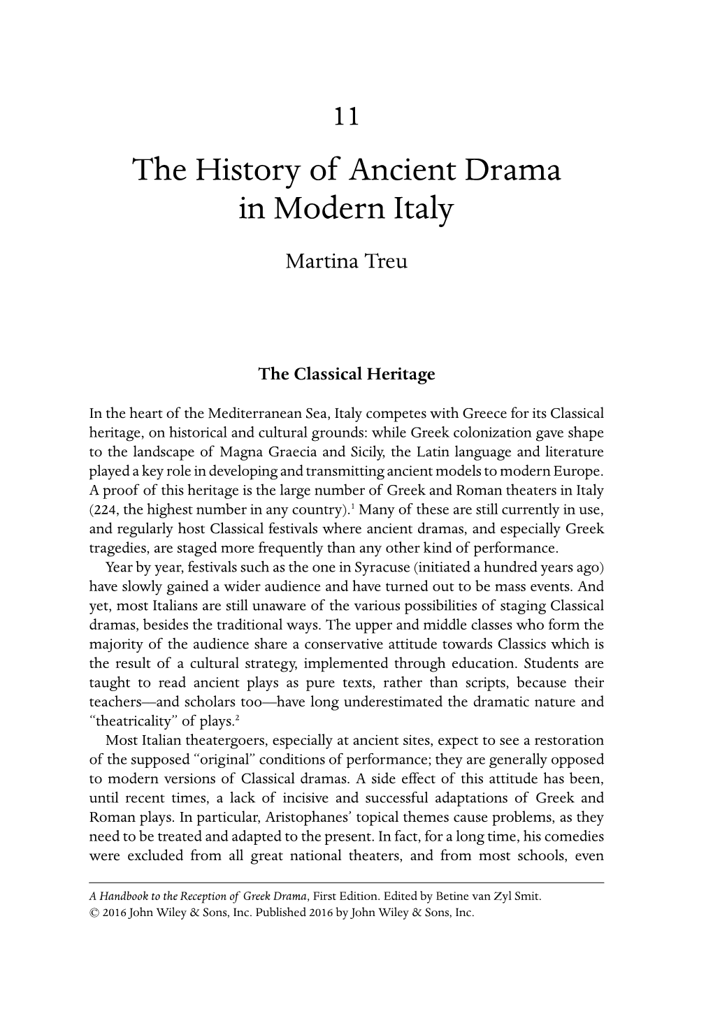 The History of Ancient Drama in Modern Italy Martina Treu