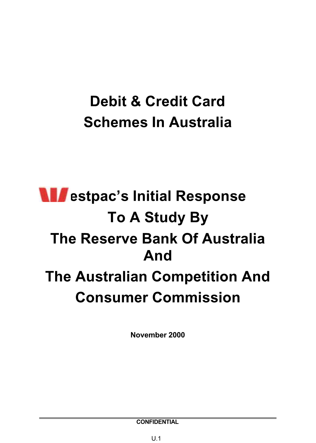 Westpac's Initial Response to a Study by the Reserve Bank of Australia