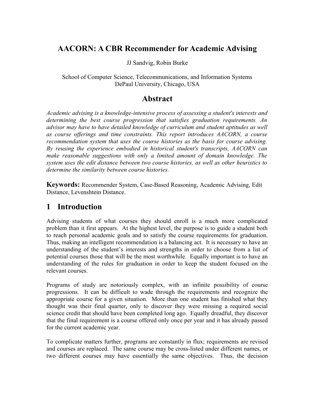 AACORN: a CBR Recommender for Academic Advising