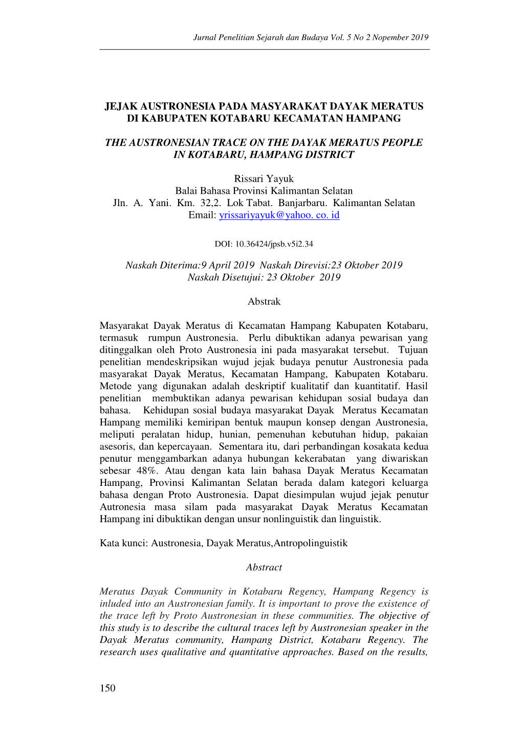 150 Jejak Austronesia Pada Masyarakat Dayak Meratus Di Kabupaten Kotabaru Kecamatan Hampang the Austronesian Trace on the D