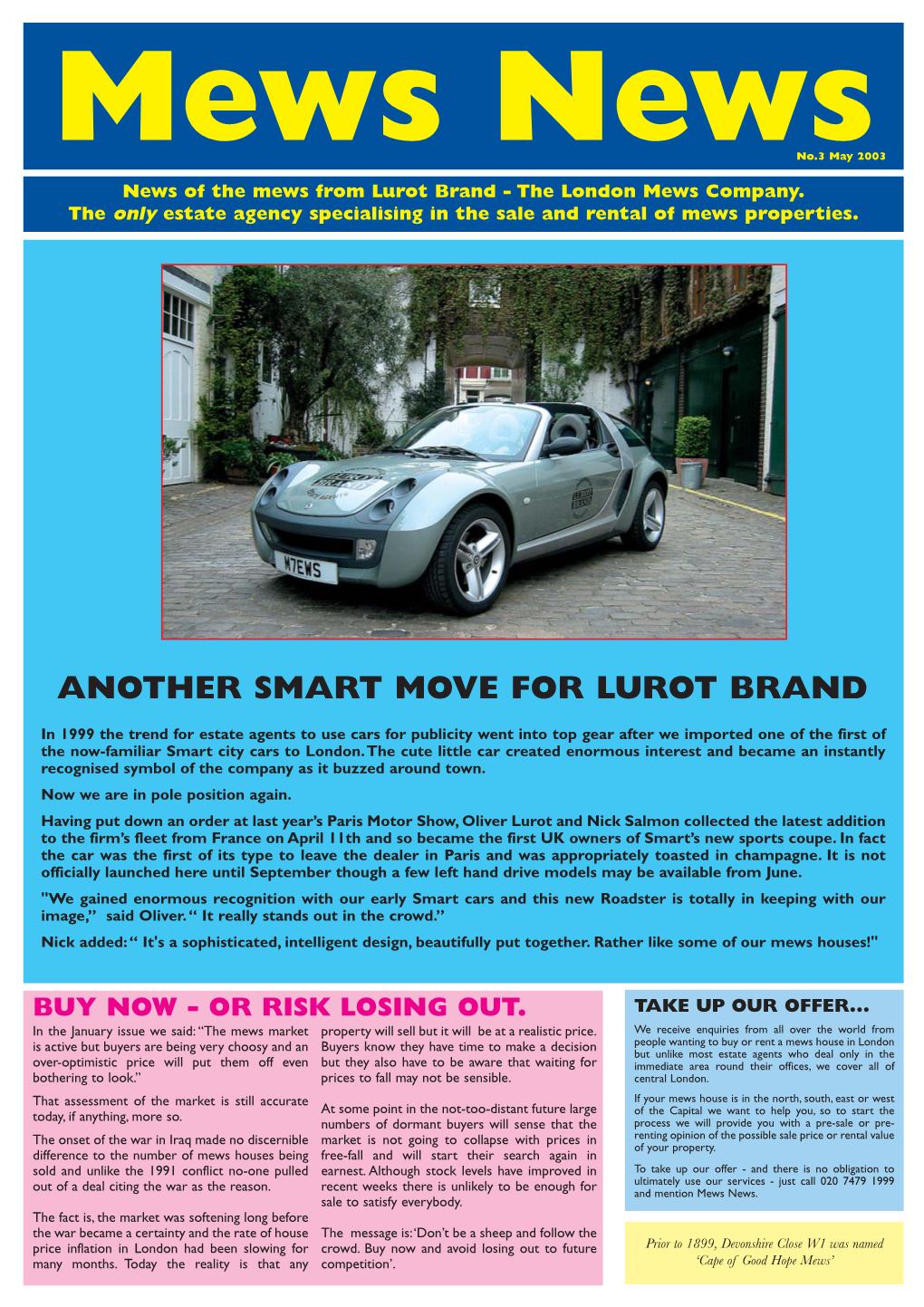 Mews Newsno.3 May 2003 News of the Mews from Lurot Brand - the London Mews Company