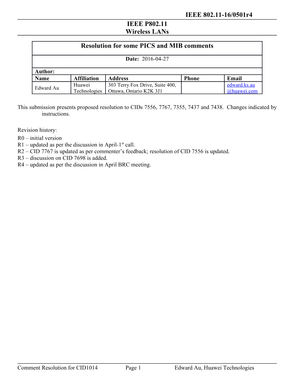 This Submission Presents Proposed Resolution to Cids 7556, 7767, 7355, 7437 and 7438. Changes