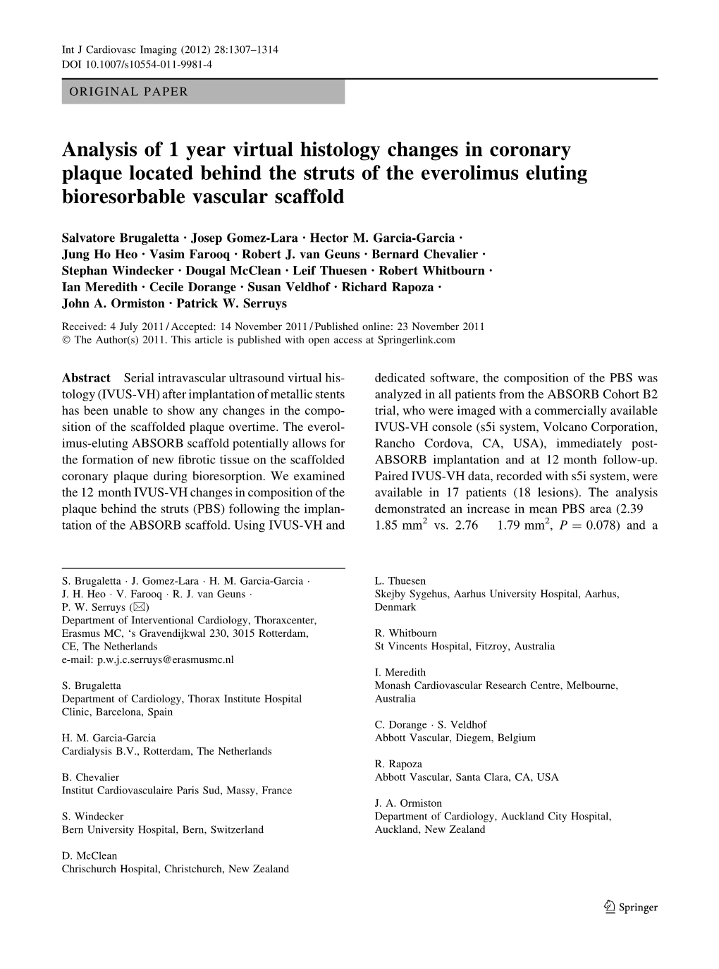 Analysis of 1 Year Virtual Histology Changes in Coronary Plaque Located Behind the Struts of the Everolimus Eluting Bioresorbable Vascular Scaffold