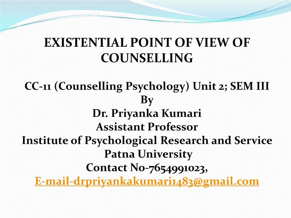 Existential Point of View of Counselling