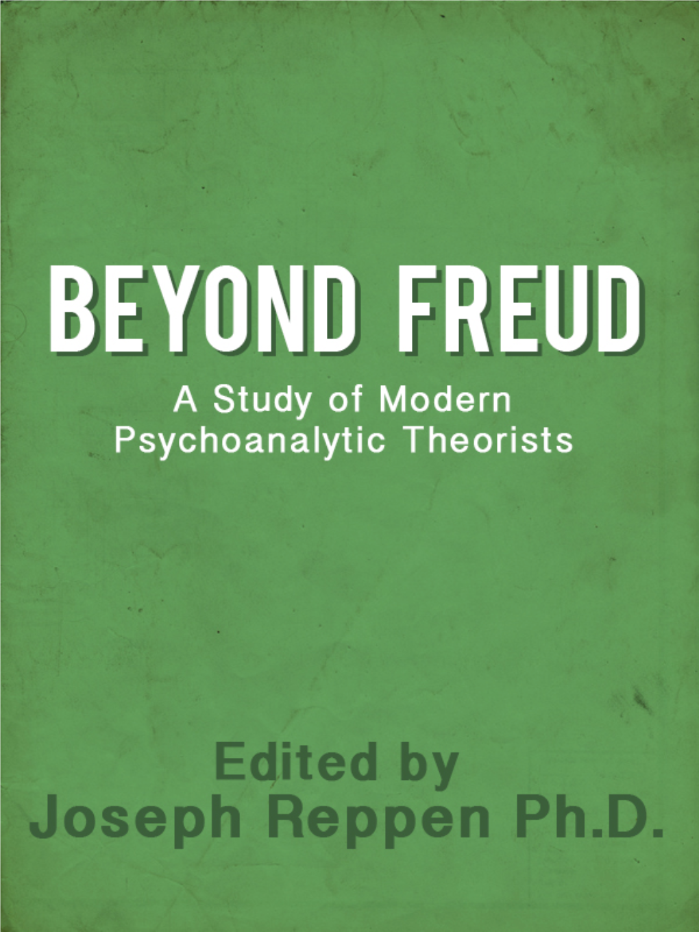 PSYCHOANALYSIS and OBJECT RELATIONS THEORY; the BEGINNINGS of an INTEGRATIVE APPROACH Monica Carksy Ph.D