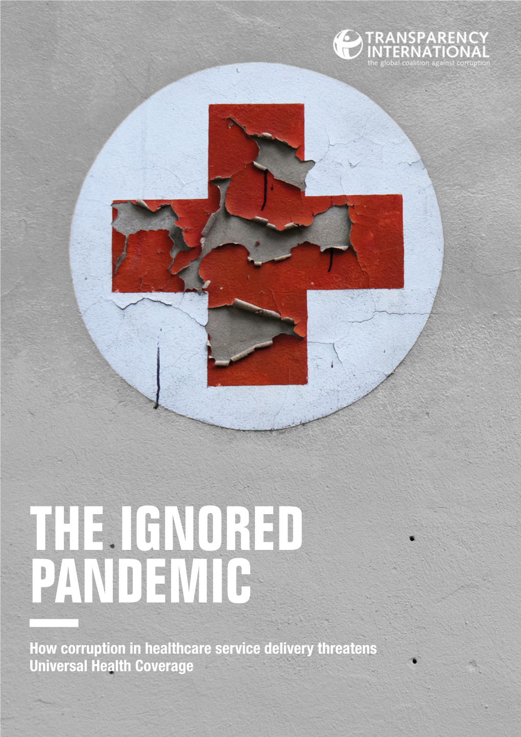 The Ignored Pandemic: How Corruption in Healthcare Service