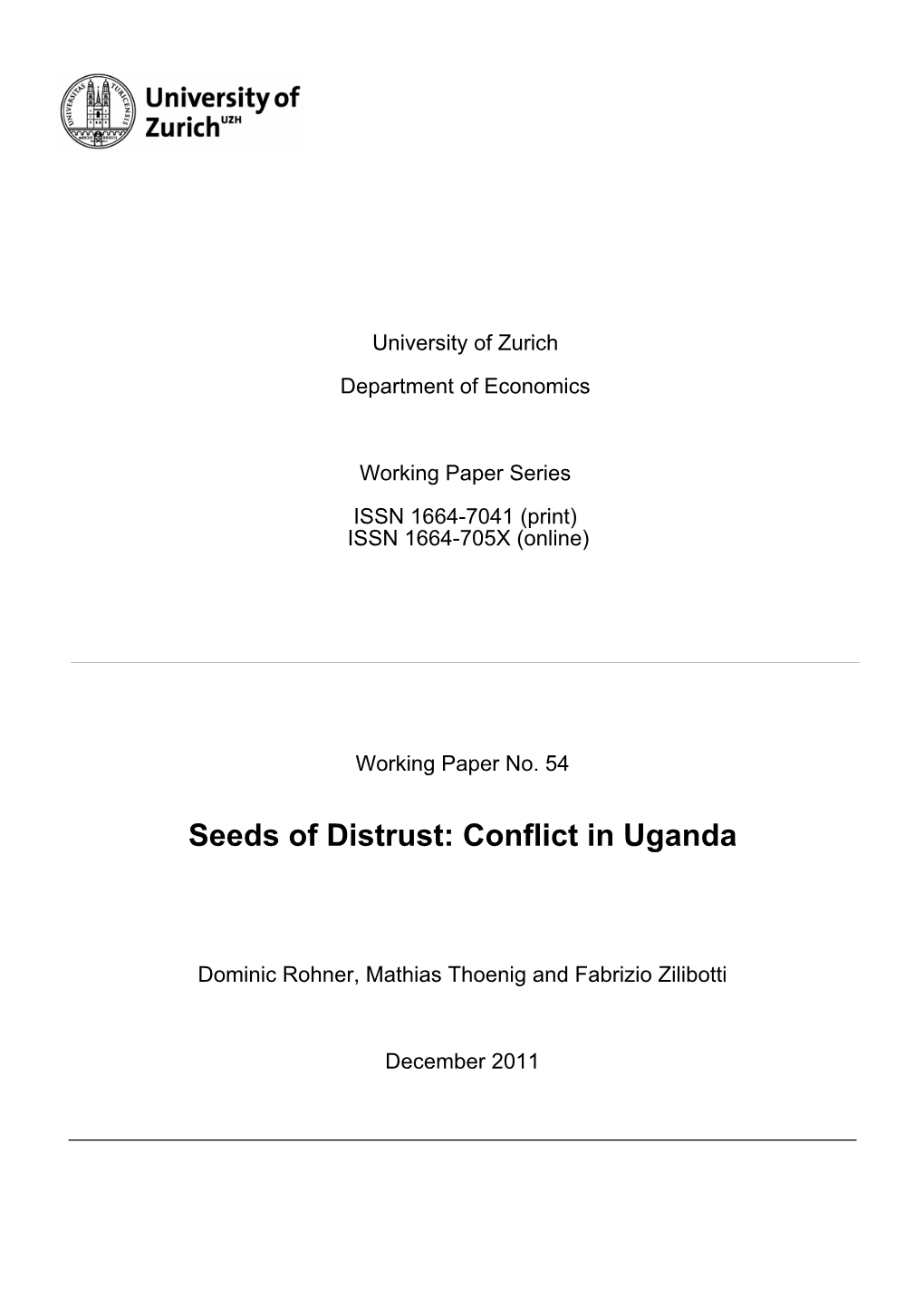 Seeds of Distrust: Conflict in Uganda