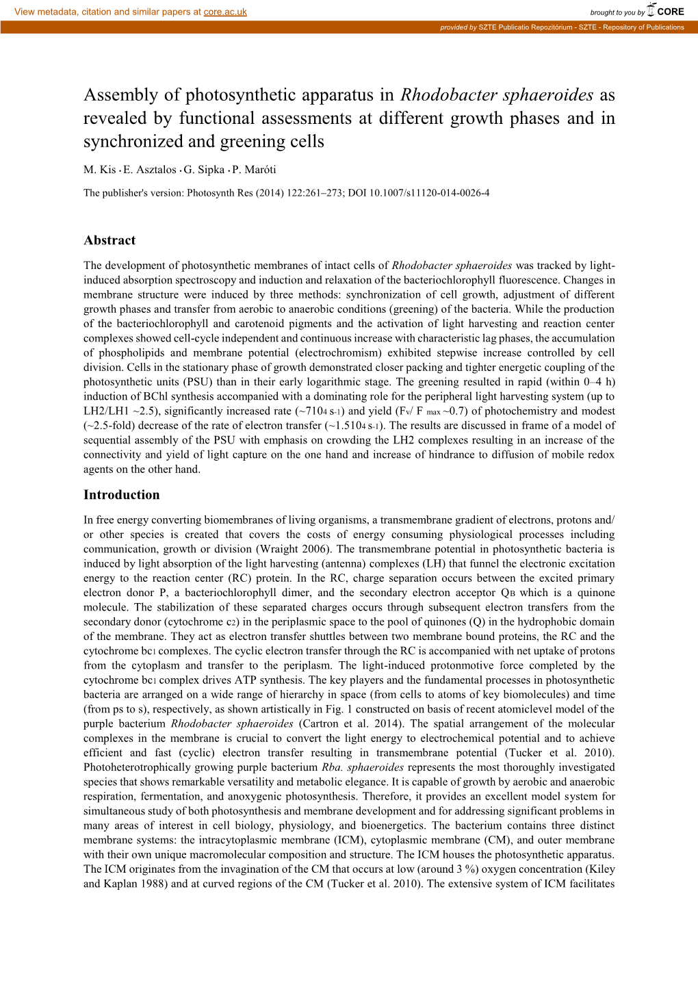 Assembly of Photosynthetic Apparatus in Rhodobacter Sphaeroides As