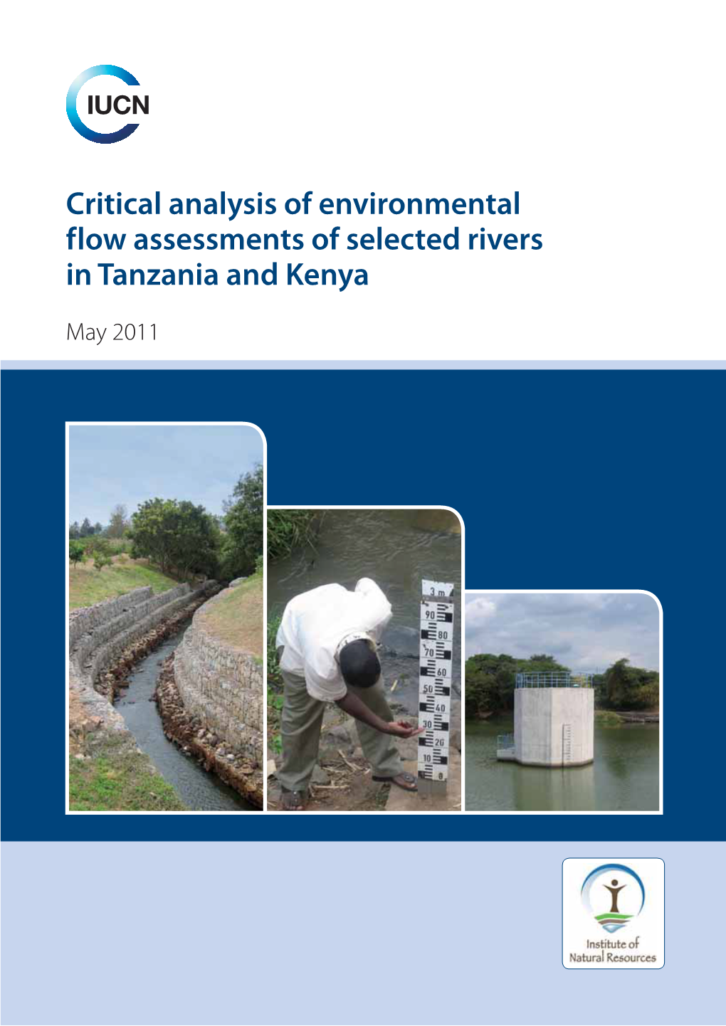Critical Analysis of Environmental Flow Assessments of Selected Rivers in Tanzania and Kenya