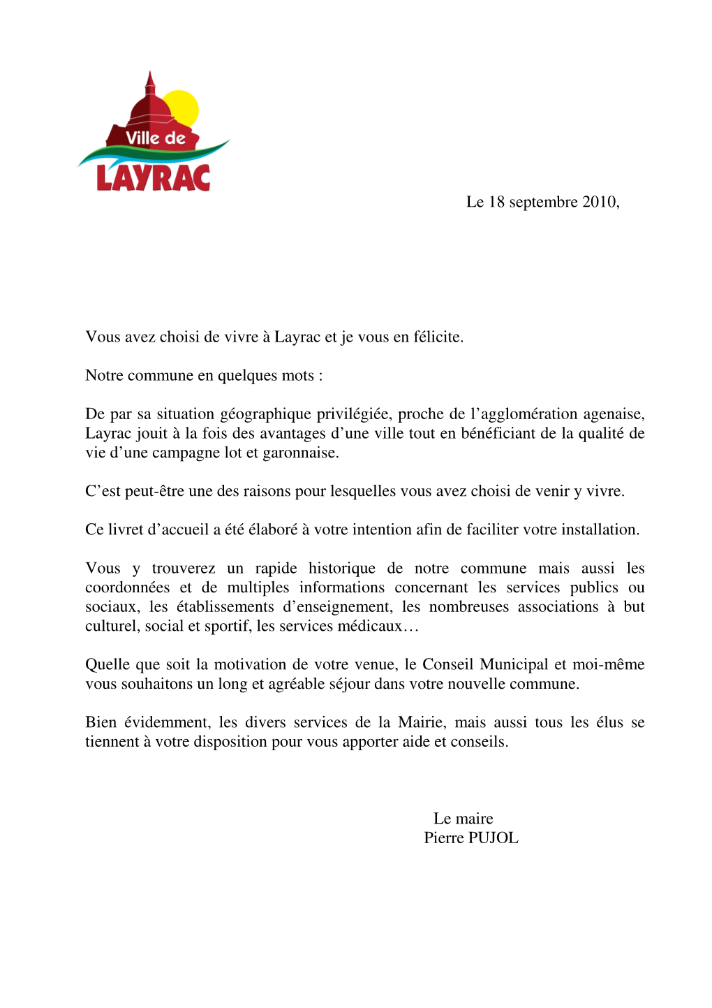 Le 18 Septembre 2010, Vous Avez Choisi De Vivre À Layrac Et Je Vous