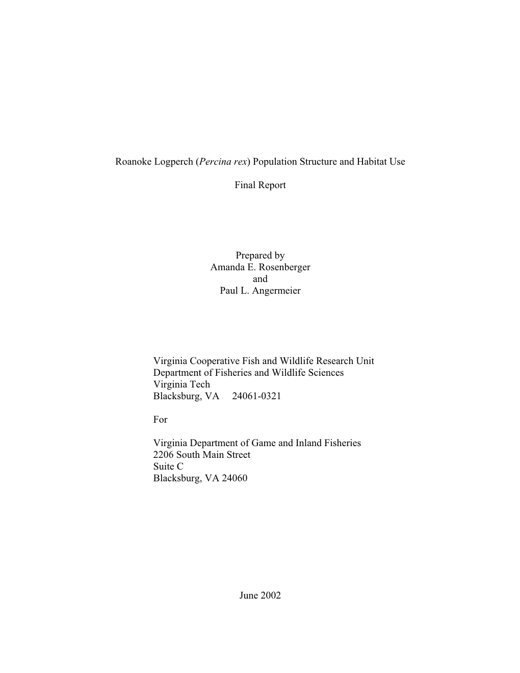 Roanoke Logperch (Percina Rex) Population Structure and Habitat Use