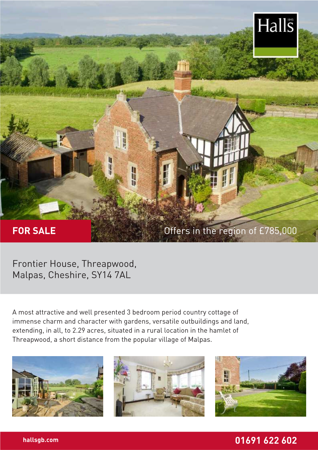 Frontier House, Threapwood, Malpas, Cheshire, SY14 7AL 01691 622 602 Offers in the Region of £785,000 for SALE