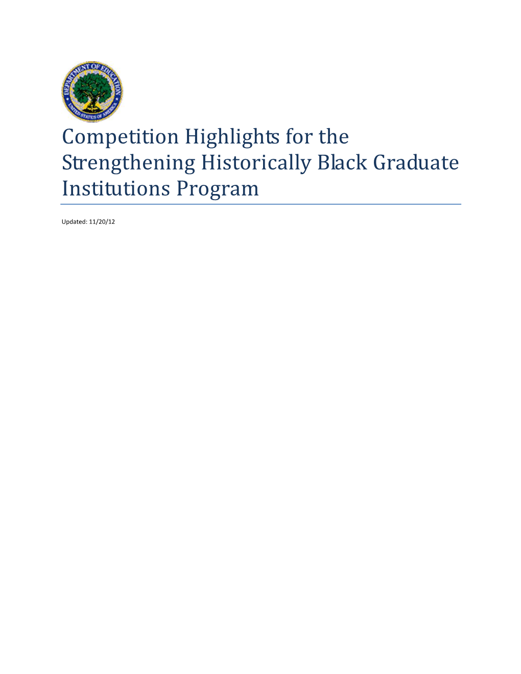 FY 2012 Competition Highlights for the Strengthening Historically Black