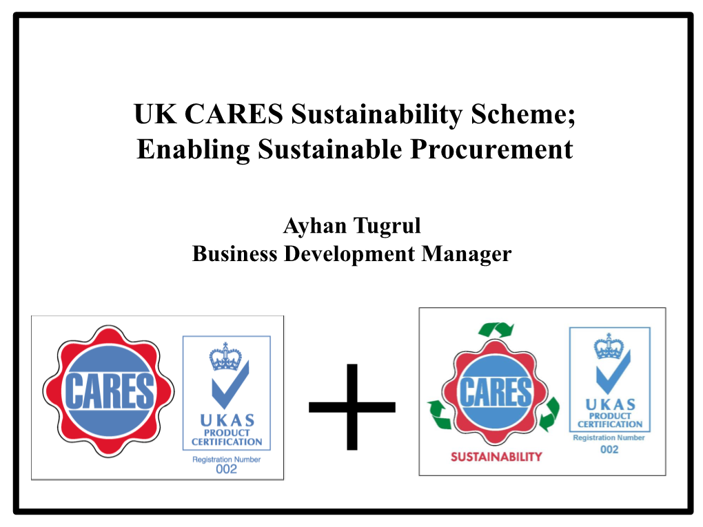 Cares Sustainable Reinforcing Steel Scheme