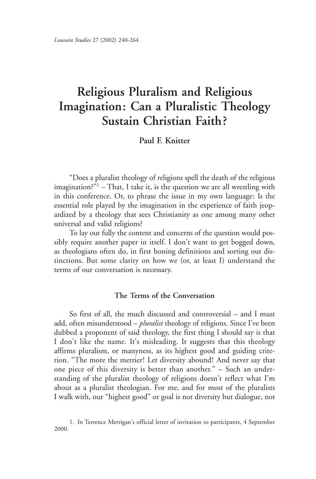 Religious Pluralism and Religious Imagination: Can a Pluralistic Theology Sustain Christian Faith? Paul F