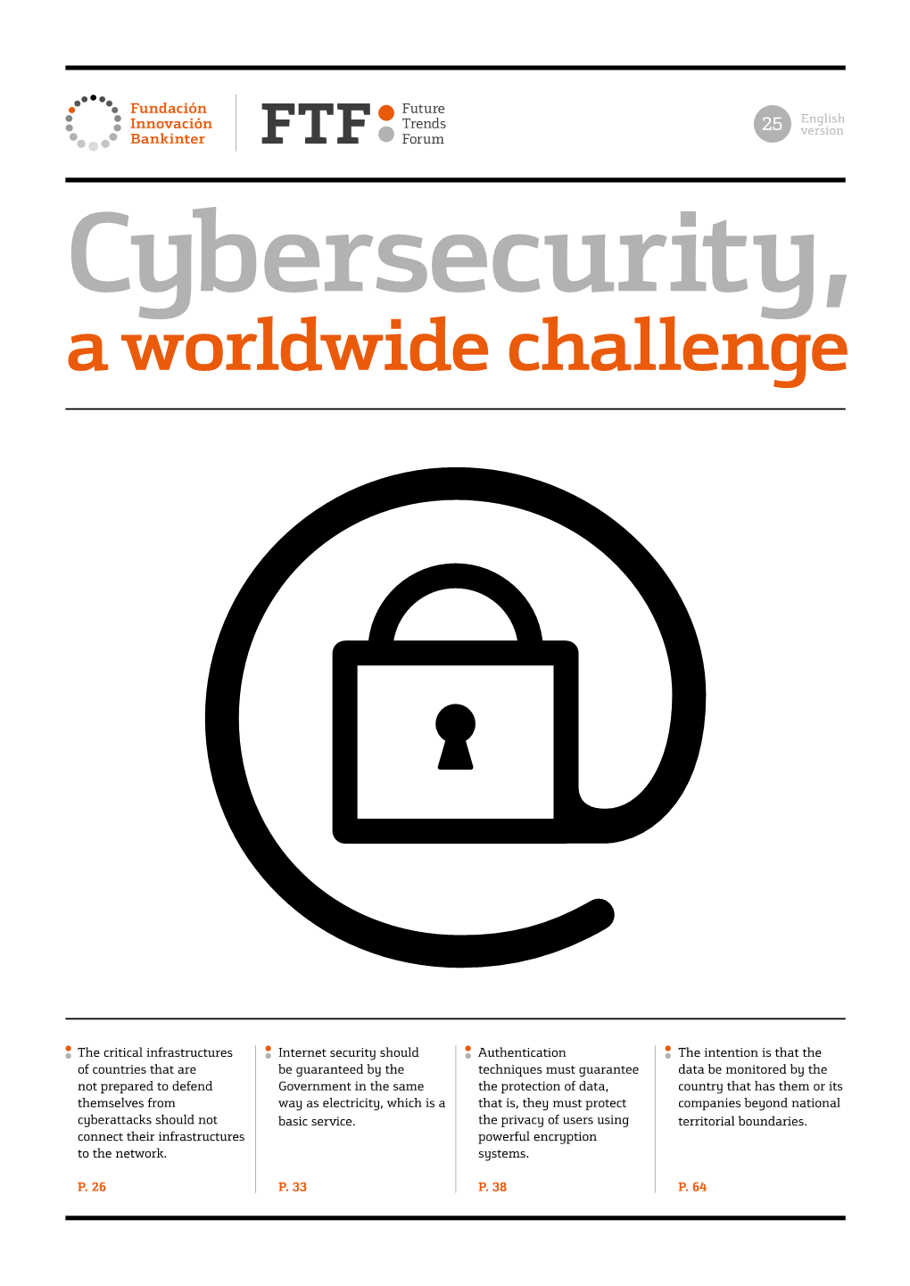 Cybersecurity, a Worldwide Challenge