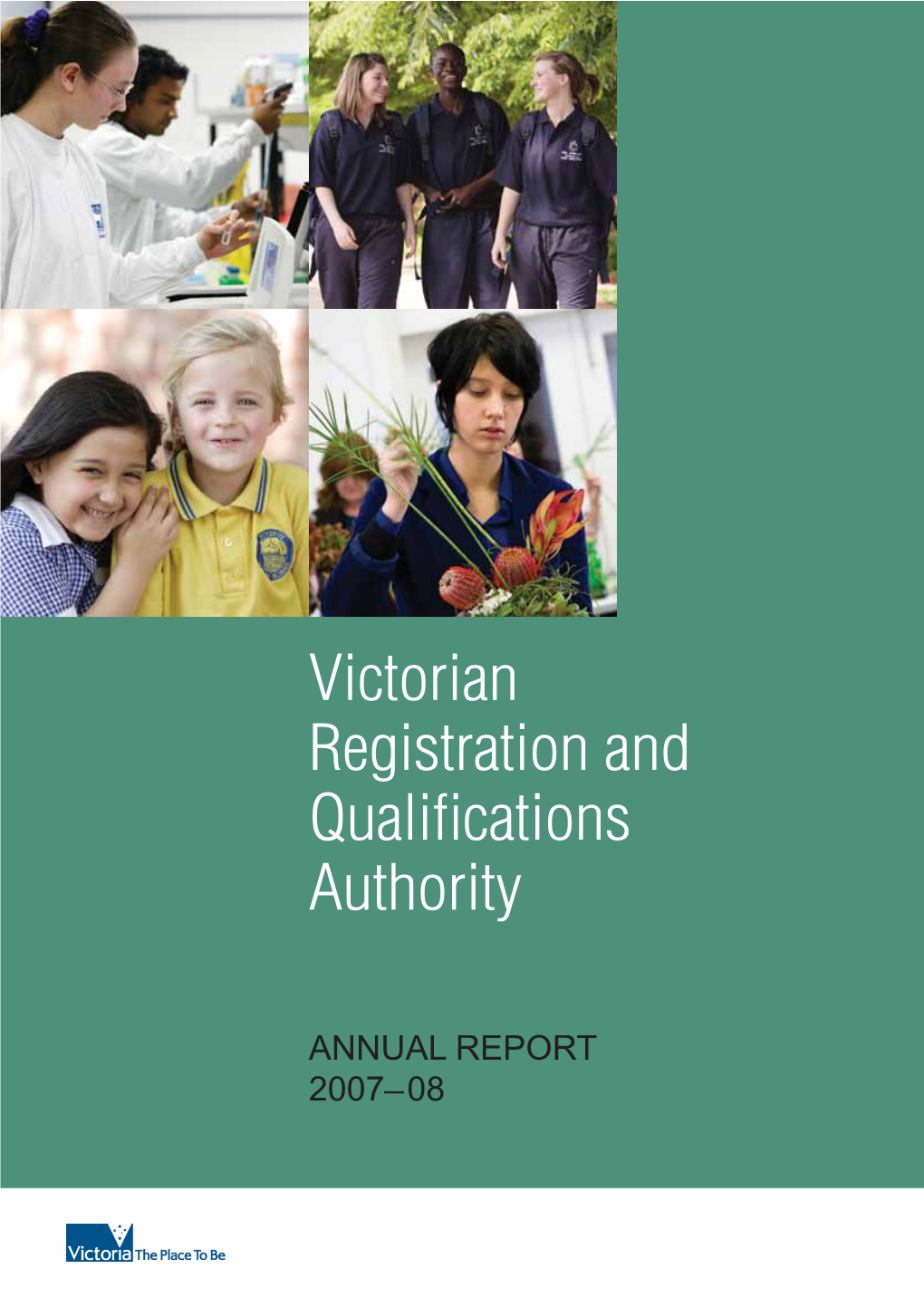 Victorian Registration and Qualifications Authority (VRQA) in Accordance with the Financial Management Act 1994 and the Education and Training Reform Act 2006