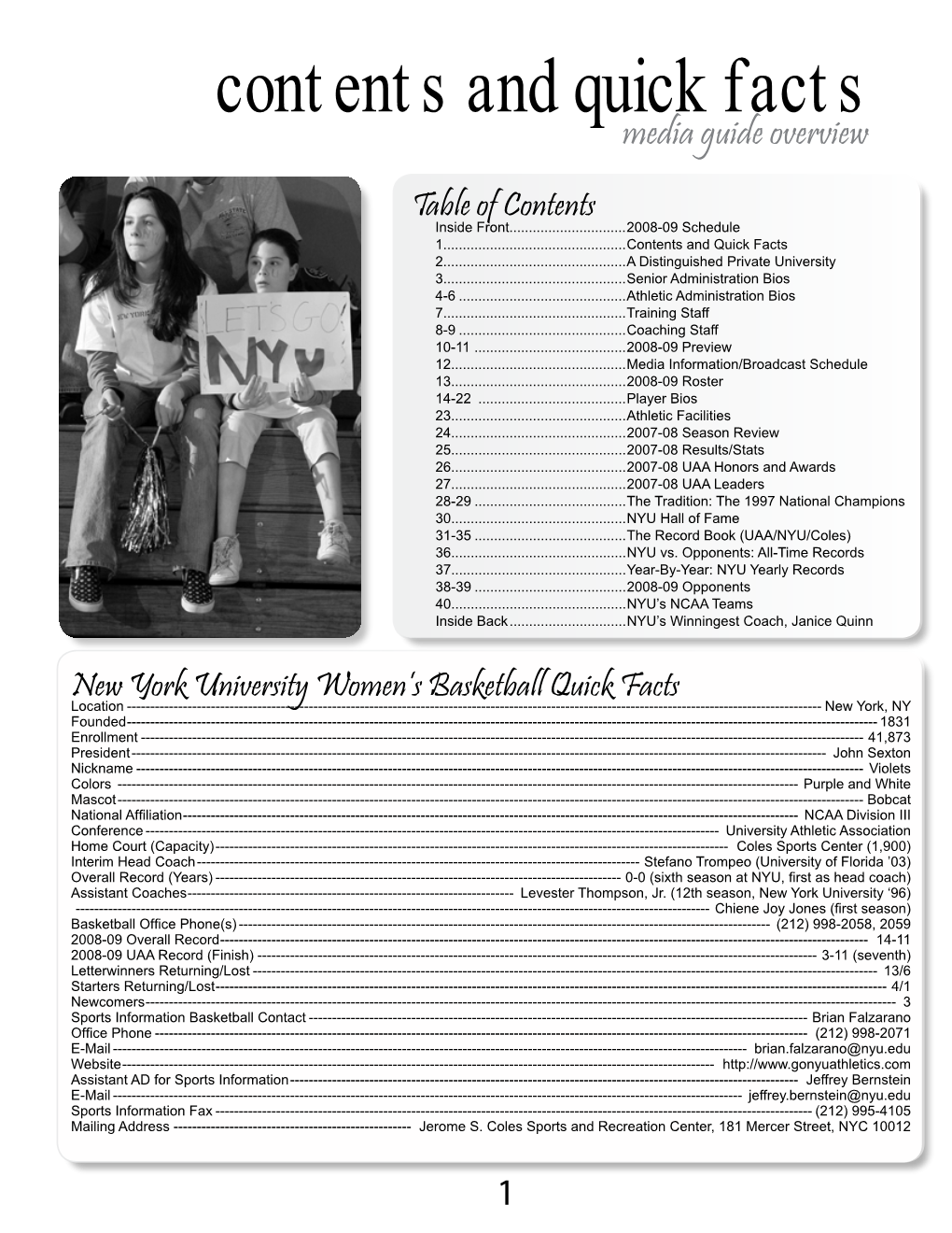 Contents and Quick Facts Media Guide Overview