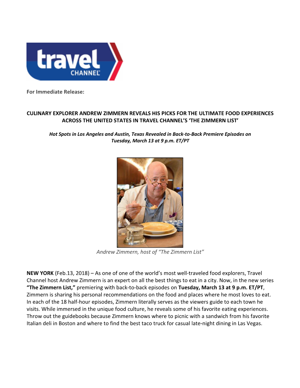 Culinary Explorer Andrew Zimmern Reveals His Picks for the Ultimate Food Experiences Across the United States in Travel Channel’S ‘The Zimmern List’