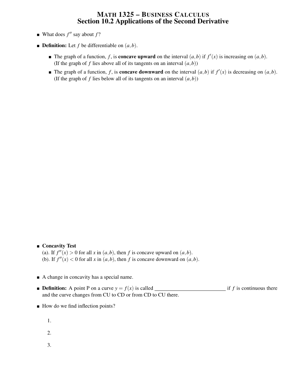 MATH 1325 – BUSINESS CALCULUS Section 10.2 Applications of the Second Derivative