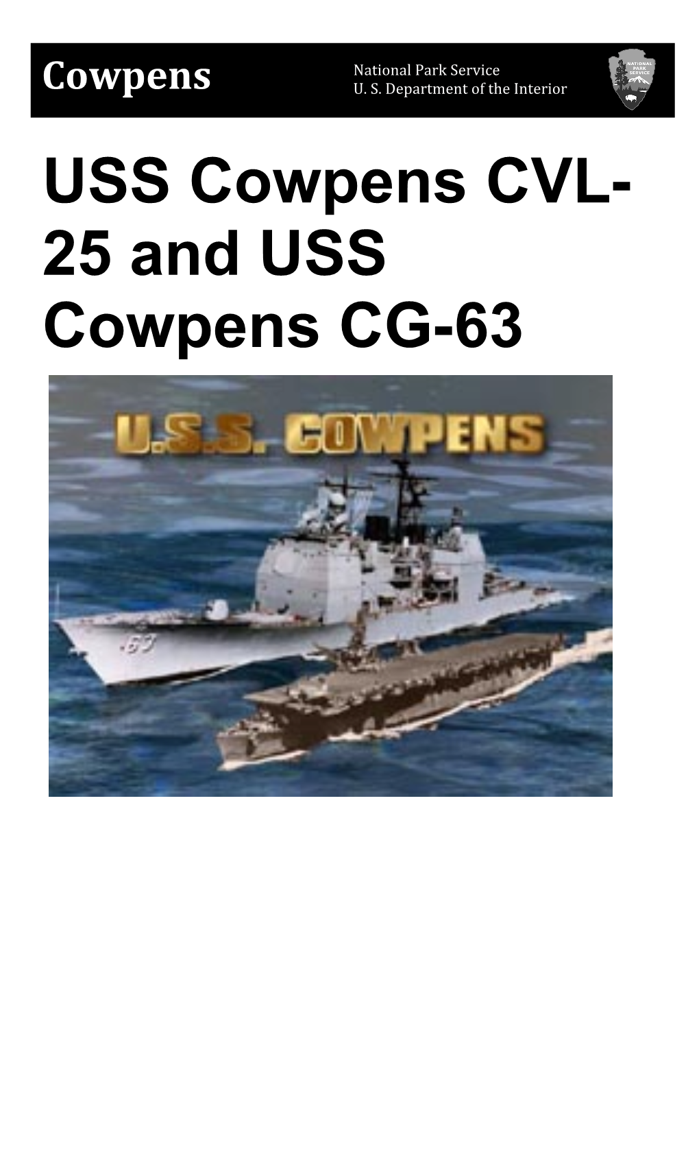 25 and USS Cowpens CG-63