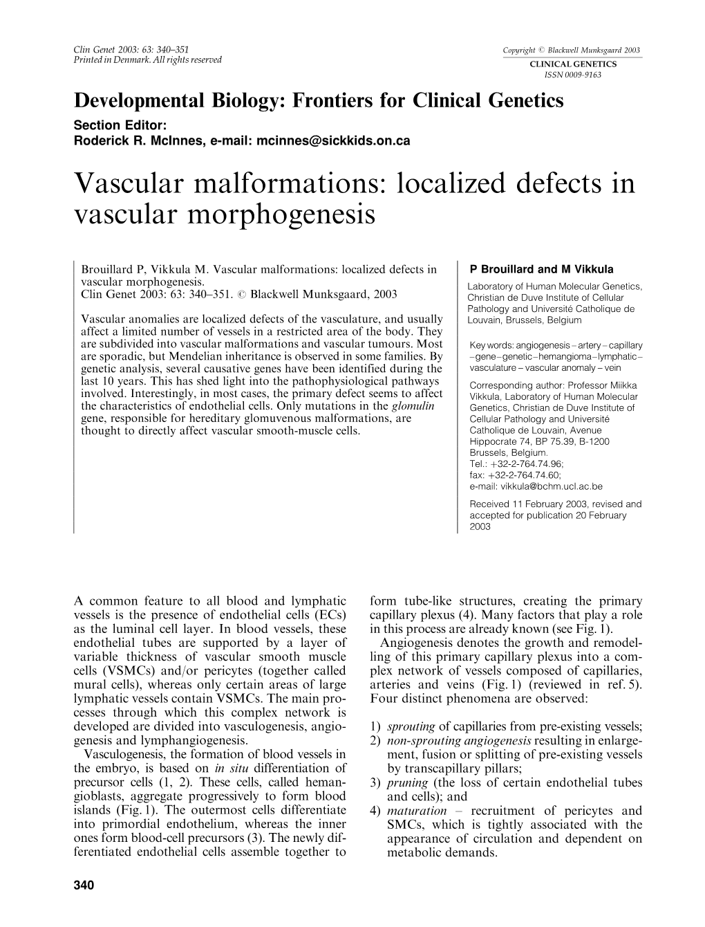 Vascular Malformations: Localized Defects in Vascular Morphogenesis