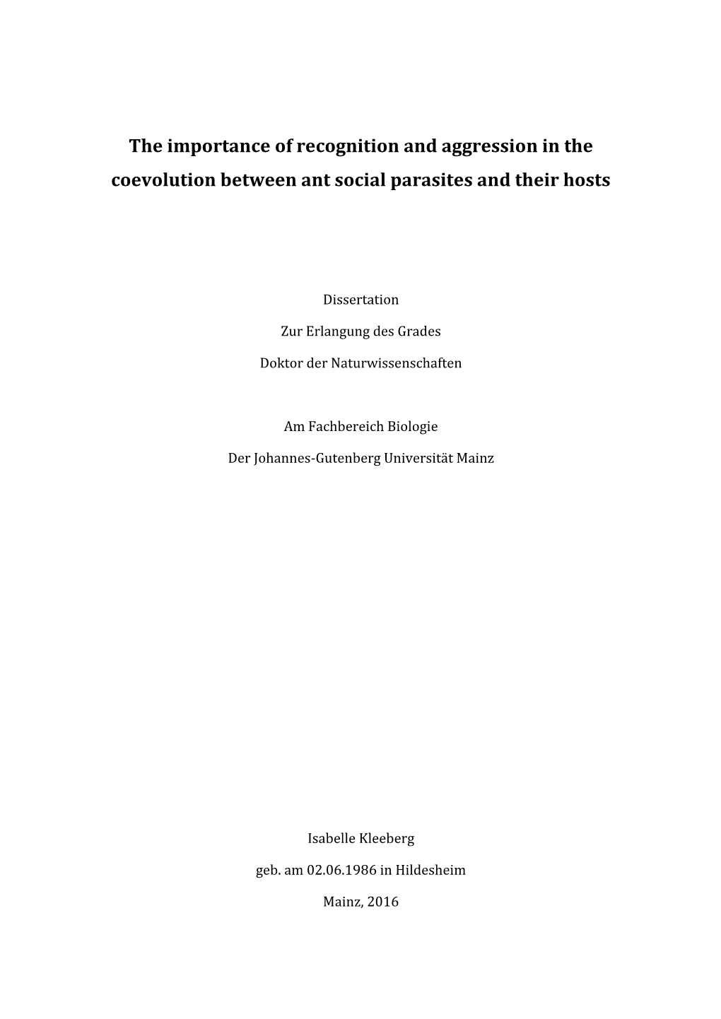 The Importance of Recognition and Aggression in the Coevolution Between Ant Social Parasites and Their Hosts