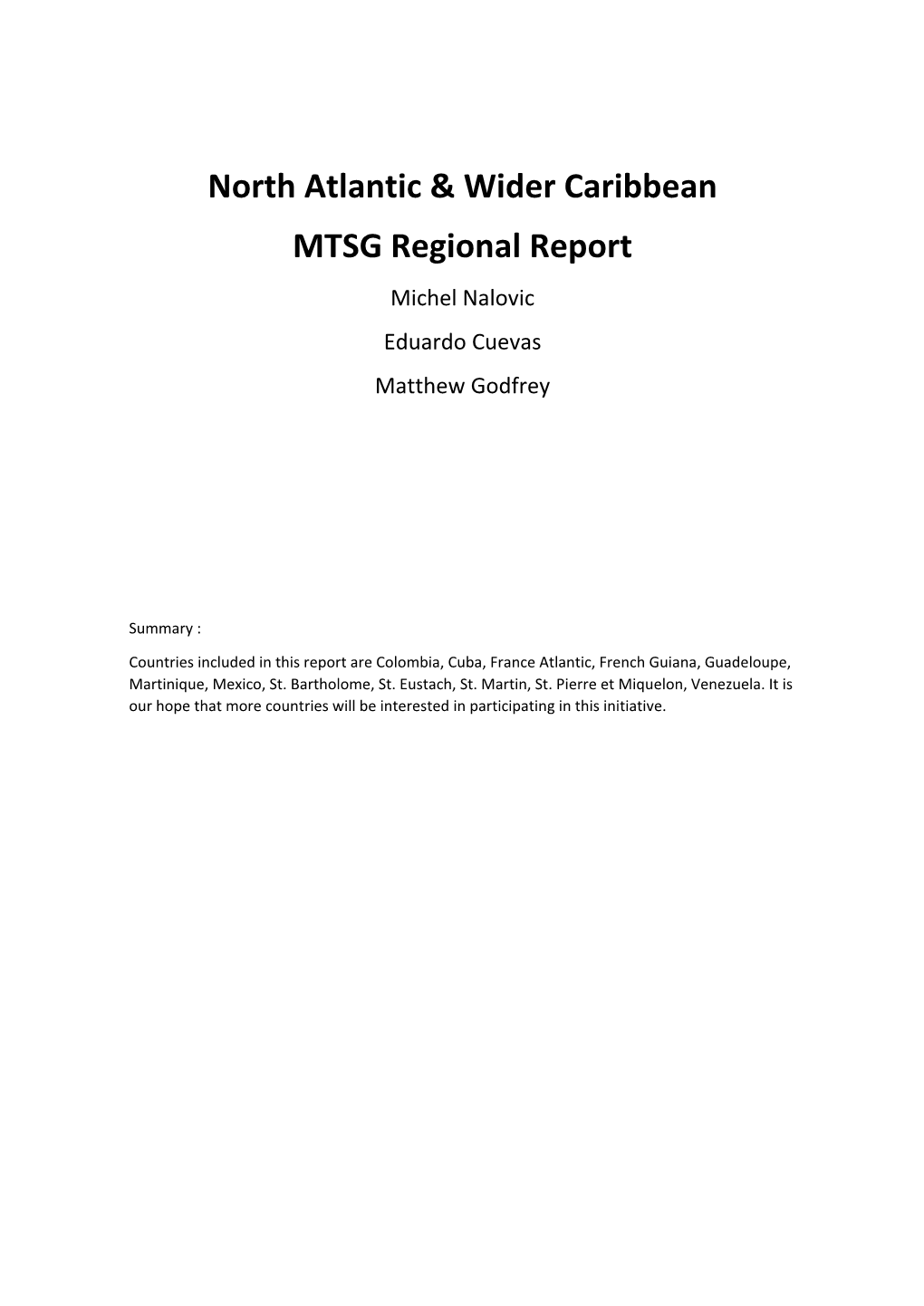 North Atlantic & Wider Caribbean MTSG Regional Report