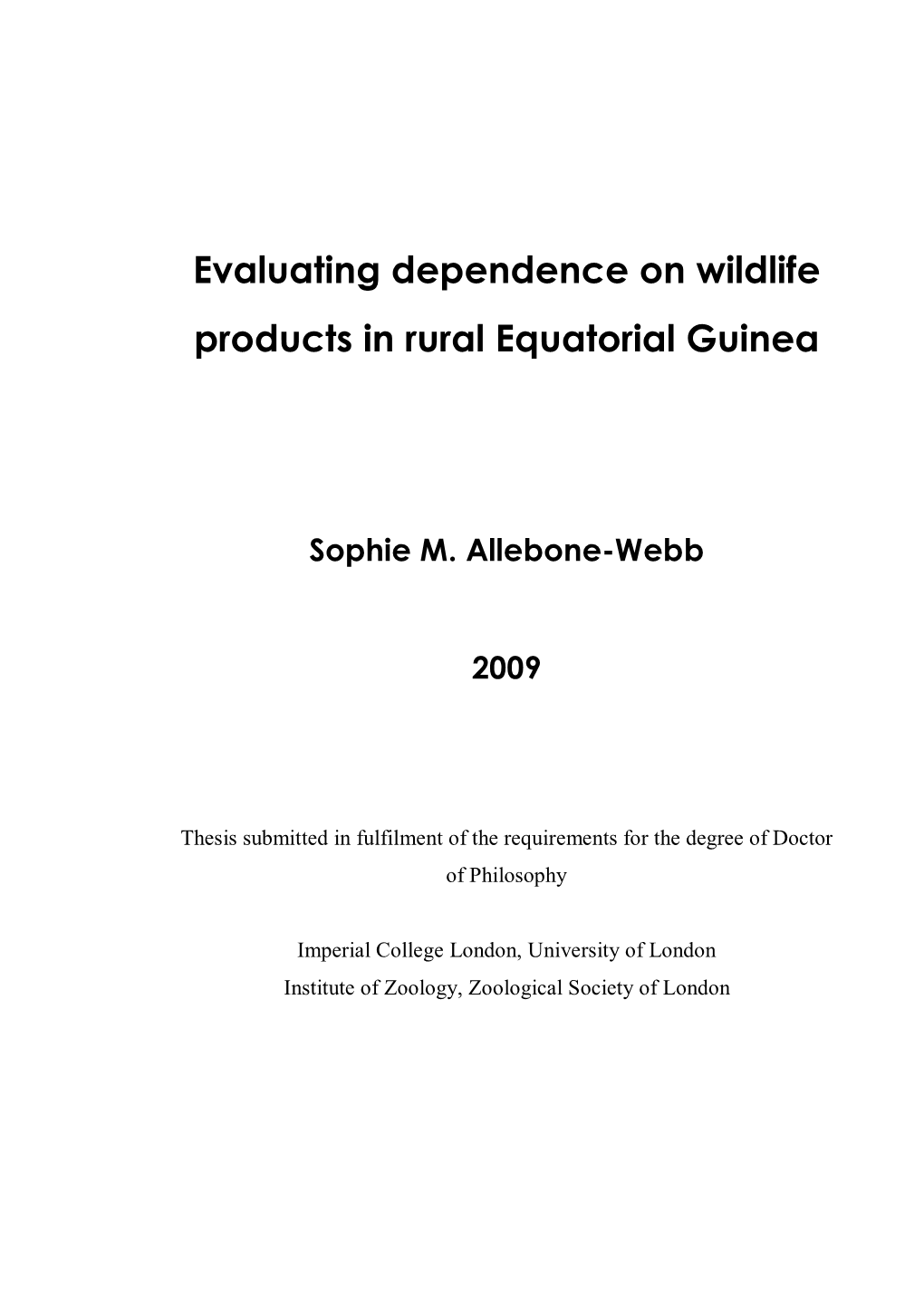 Evaluating Dependence on Wildlife Products in Rural Equatorial Guinea