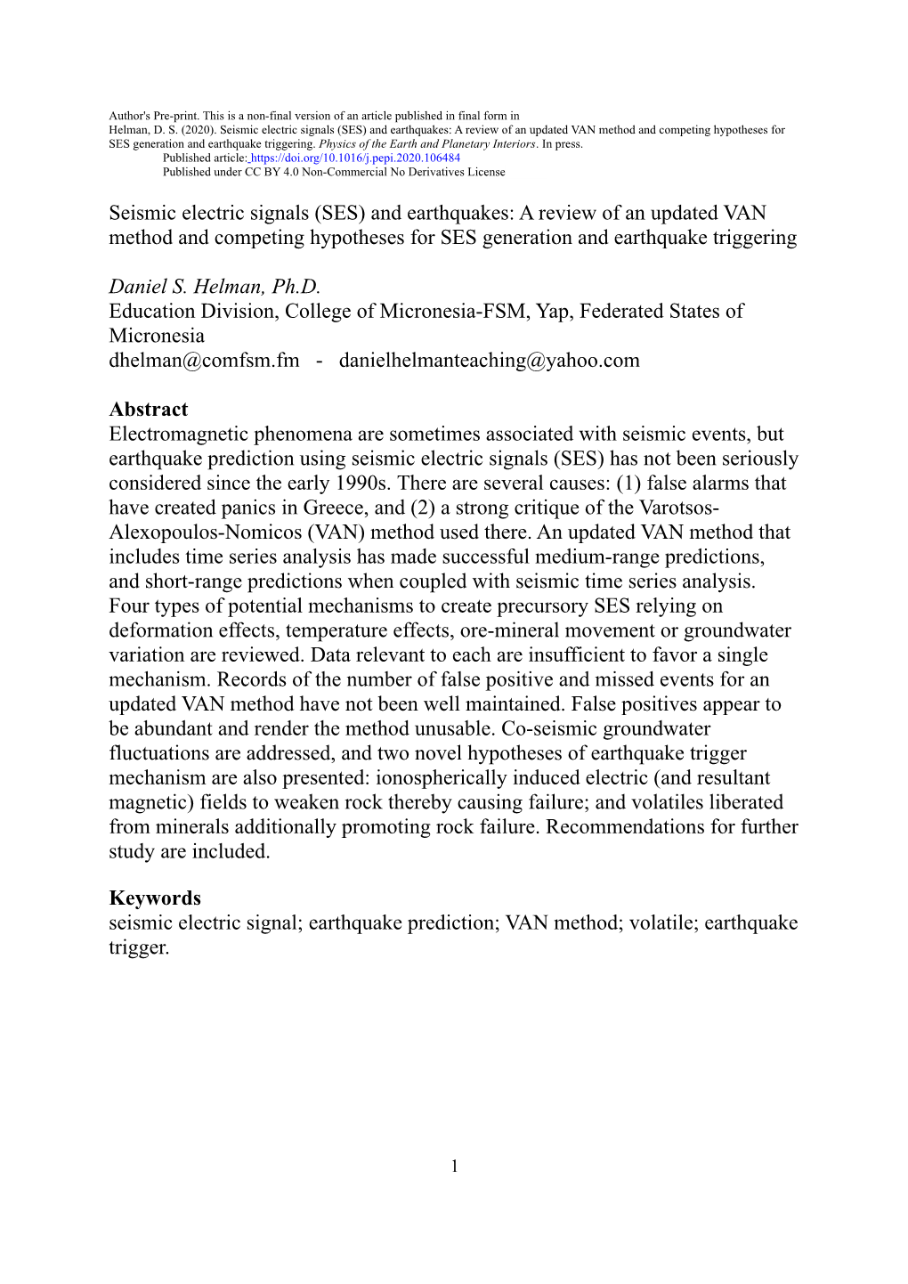 Seismic Electric Signals (SES) and Earthquakes: a Review of an Updated VAN Method and Competing Hypotheses for SES Generation and Earthquake Triggering