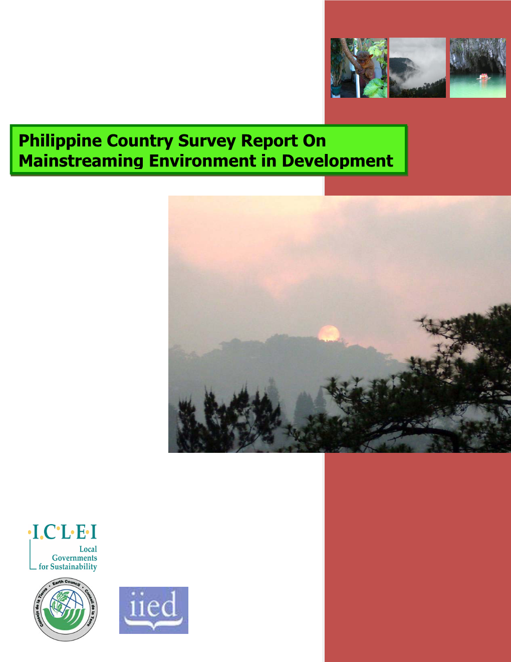 Philippine Country Survey Report on Mainstreaming Environment in Development