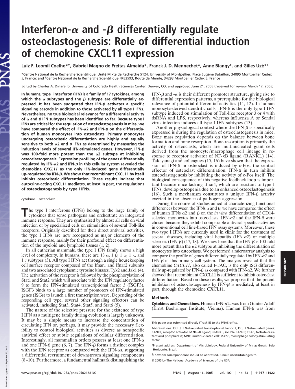 Interferon-␣ and -␤ Differentially Regulate Osteoclastogenesis: Role of Differential Induction of Chemokine CXCL11 Expression