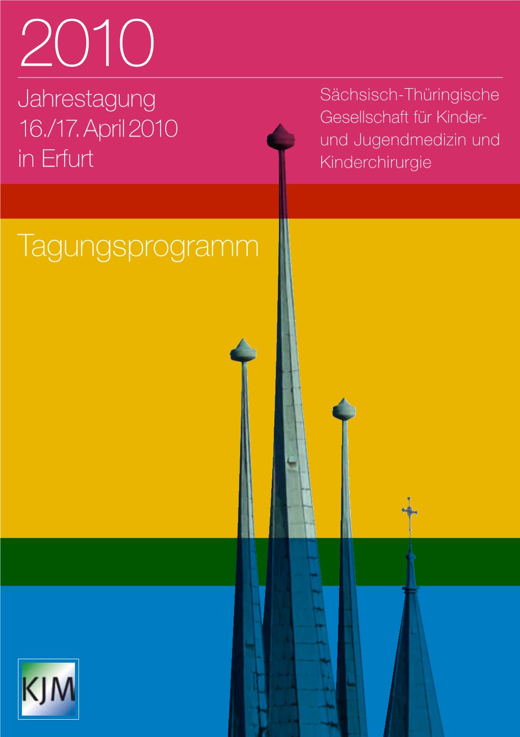 2010 Jahrestagung Sächsisch-Thüringische Gesellschaft Für Kinder- 16./17