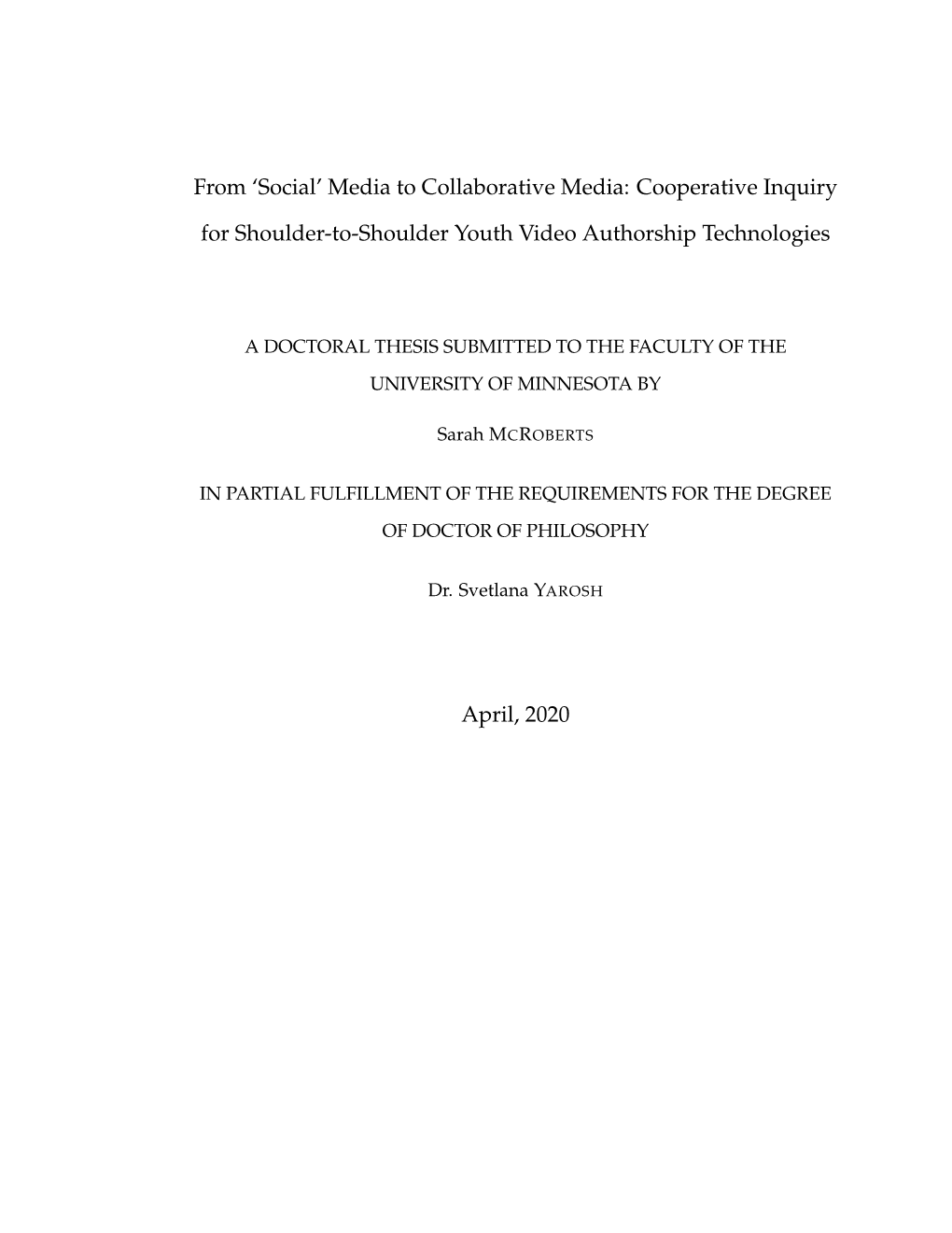 From `Social' Media to Collaborative Media: Cooperative Inquiry For