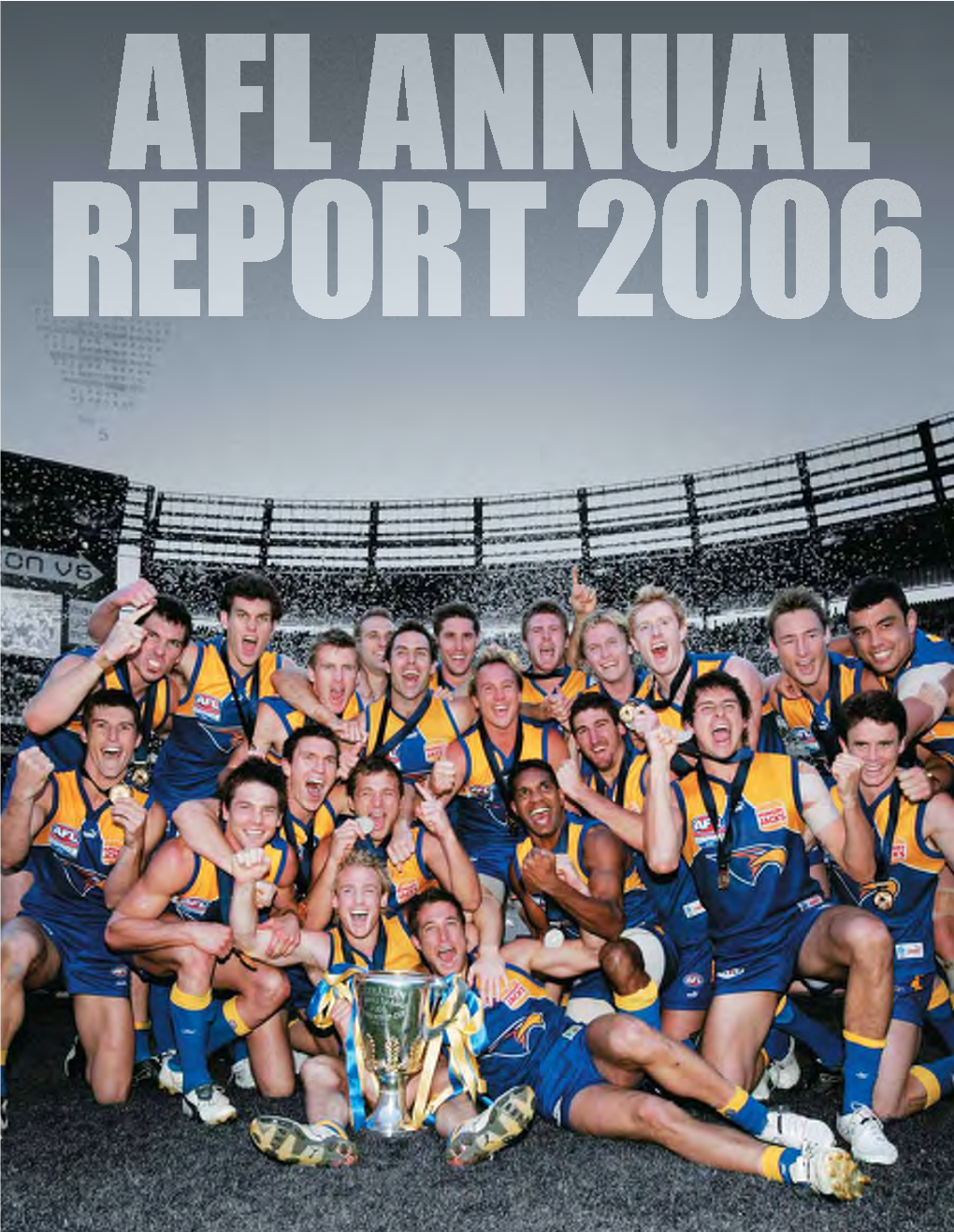 2006 AFL Annual Report