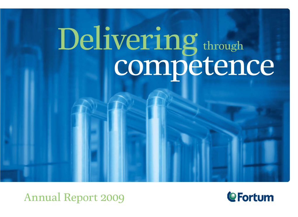 Annual Report 2009 Report Annual This Is a Story of Progress Through and Systematic Work to Delivering Reach Our Long-Term Goals