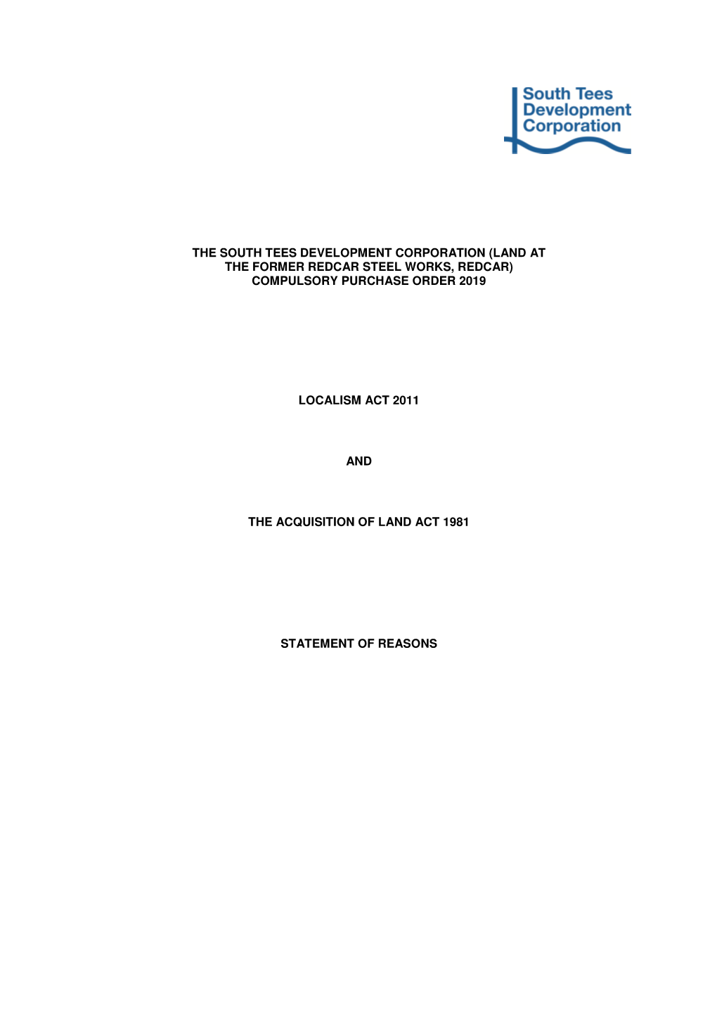 The South Tees Development Corporation (Land at the Former Redcar Steel Works, Redcar) Compulsory Purchase Order 2019