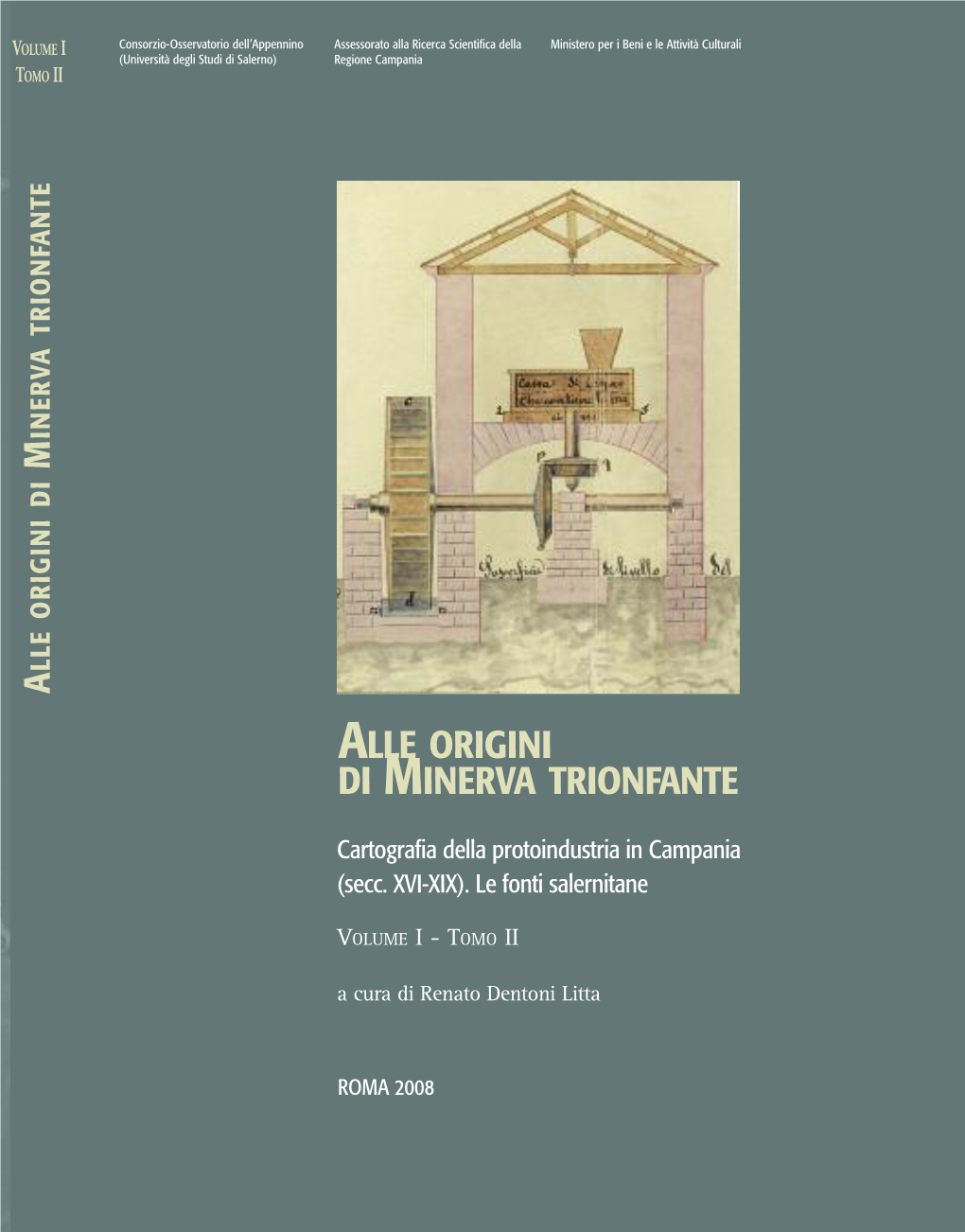 ORIGINI DI MINERVA TRIONFANTE Cartografia Della Protoindustria In