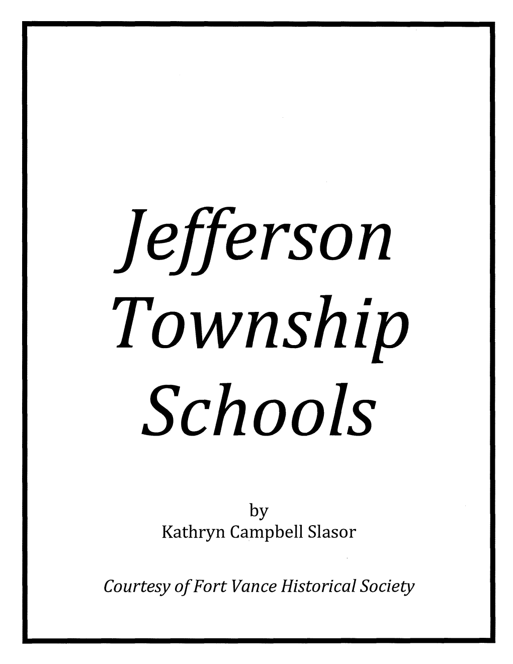 Jefferson Township Schools - Away Back When