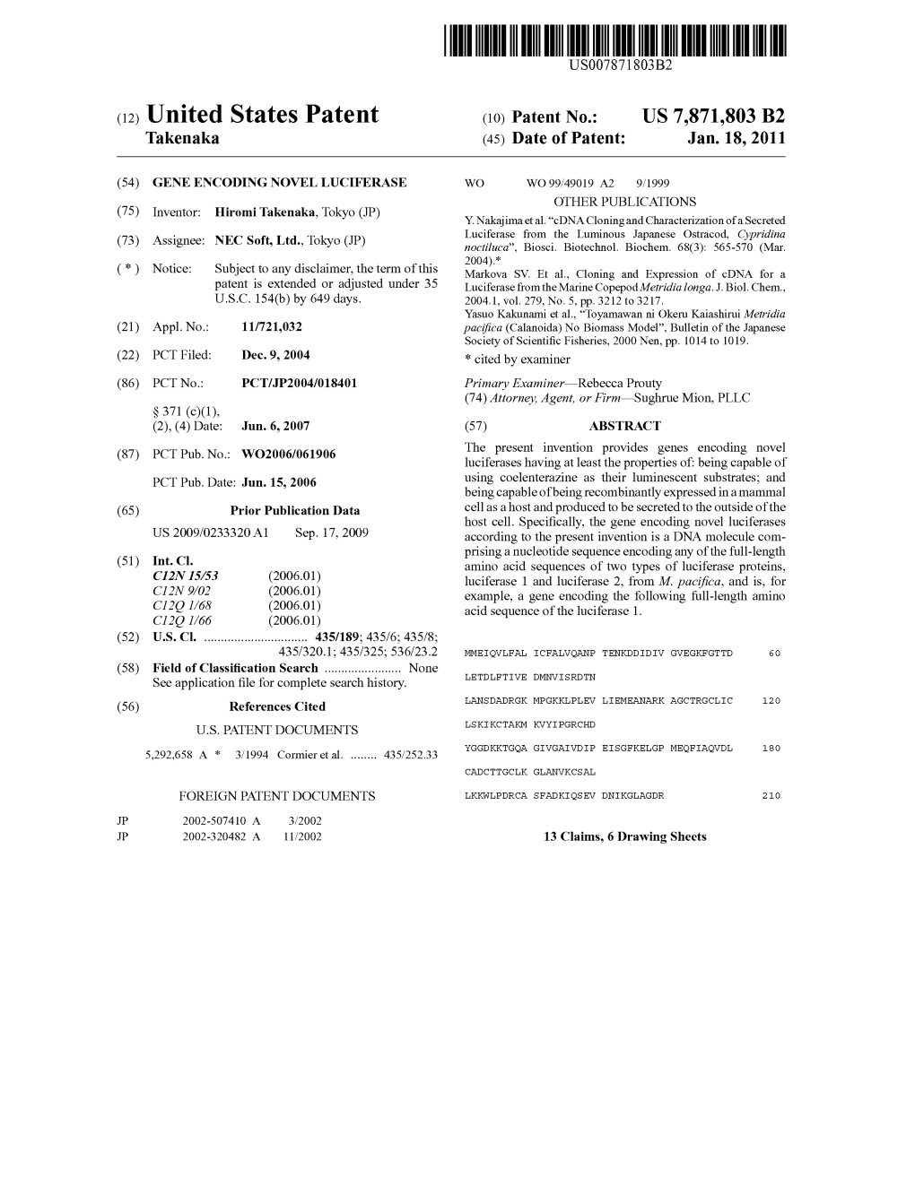 (12) United States Patent (10) Patent No.: US 7,871,803 B2 Takenaka (45) Date of Patent: Jan
