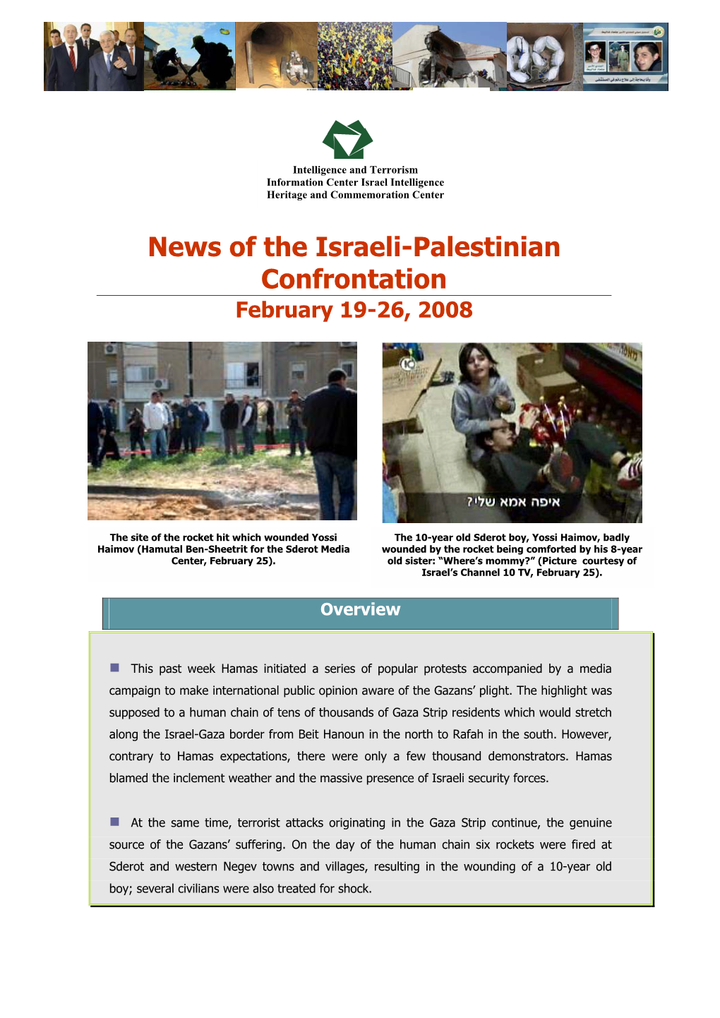 News of the Israeli-Palestinian Confrontation February 19-26, 2008